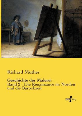Geschichte der Malerei: Band 2 - Die Renaissanc... [German] 3737205485 Book Cover