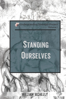 Standing Ourselves 1720656428 Book Cover