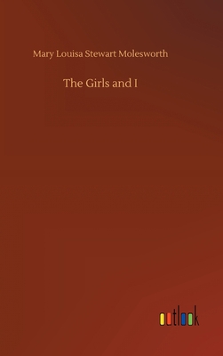 The Girls and I 3752437847 Book Cover