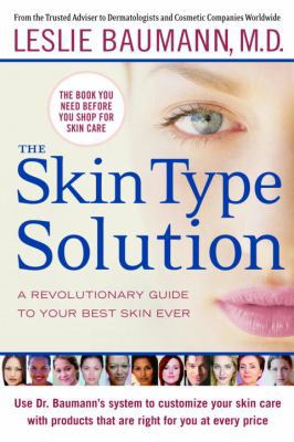 The Skin Type Solution: A Revolutionary Guide t... 0553804227 Book Cover