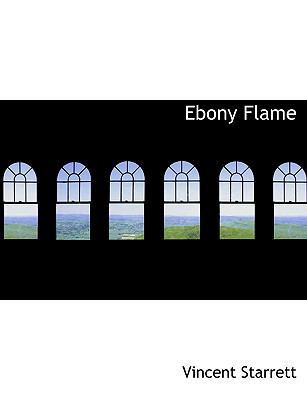 Ebony Flame 1140033786 Book Cover