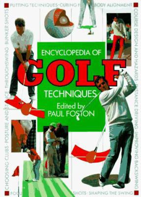 The Encyclopedia of Golf Techniques: The Comple... 1561384453 Book Cover