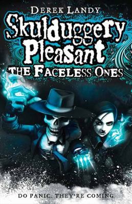 The Faceless Ones (Skulduggery Pleasant) 000730577X Book Cover