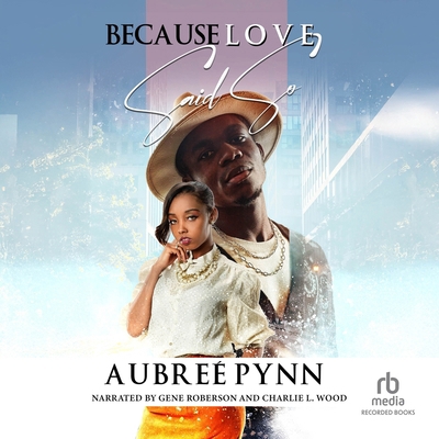 Because Love Said So B0GCH3PJTD Book Cover
