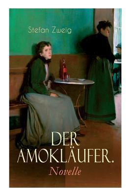 Der Amokläufer. Novelle [German] 8026887123 Book Cover