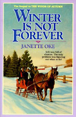 Winter Is Not Forever 1556610025 Book Cover