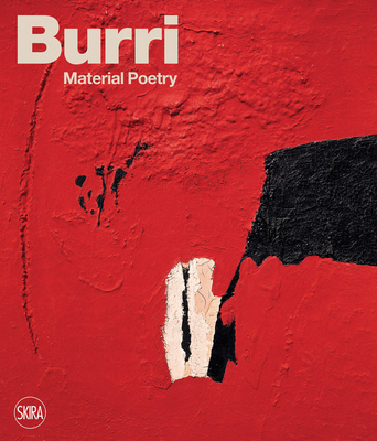 Burri: Material Poetry 8857246752 Book Cover