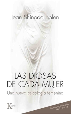 Las Diosas de Cada Mujer: Una Nueva Psicología ... [Spanish] 8499884814 Book Cover