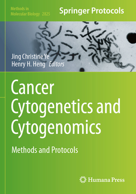 Cancer Cytogenetics and Cytogenomics: Methods a... 107163948X Book Cover