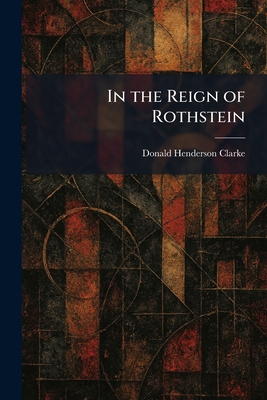In the Reign of Rothstein 1025739434 Book Cover