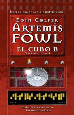 El Cubo B: Artemis Fowl Numero 3 (the Eternity ... [Spanish] 0804169543 Book Cover