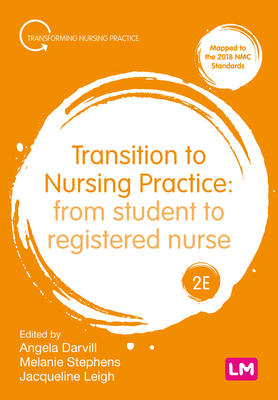 Transition to Nursing Practice: From Student to... 152973181X Book Cover