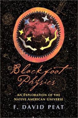 Blackfoot Physics: A Journey Into the Native Am... 1890482838 Book Cover