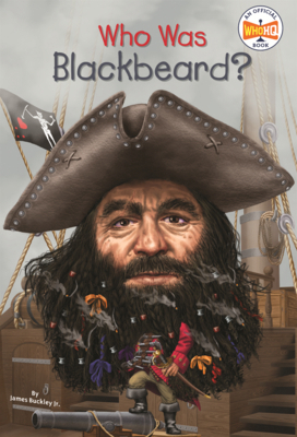 Who Was Blackbeard? B0GN1YKHXB Book Cover