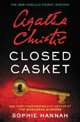 Closed Casket: The New Hercule Poirot Mystery 0062497731 Book Cover