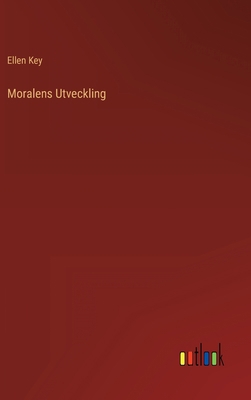 Moralens Utveckling [Swedish] 3368007572 Book Cover