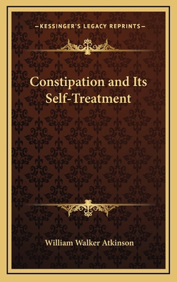 Constipation and Its Self-Treatment 1168638771 Book Cover
