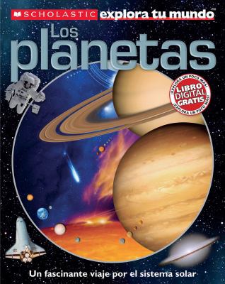 Scholastic Explora Tu Mundo: Los Planetas: (spa... [Spanish] 0545458889 Book Cover