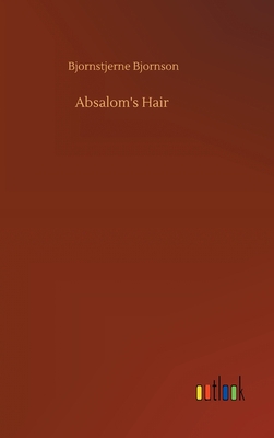 Absalom's Hair 3734088178 Book Cover