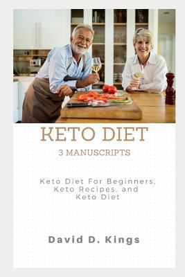 Keto Diet 3 Manuscripts: Keto Diet For Beginner... 1976027950 Book Cover