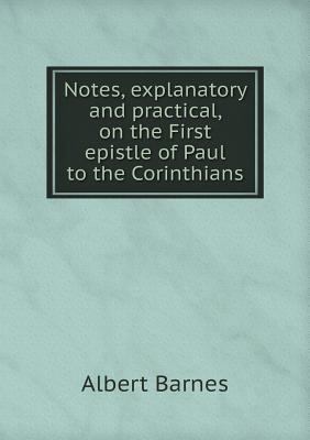Notes, explanatory and practical, on the First ... 551870609X Book Cover