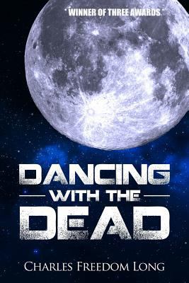 Dancing With The Dead 151519325X Book Cover