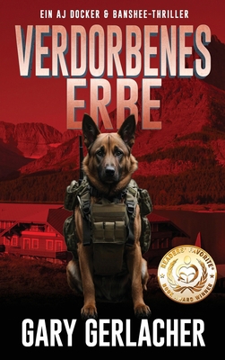 Verdorbenes Erbe: Ein AJ Docker-Thriller [German] 1685138411 Book Cover