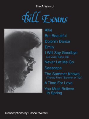 The Artistry of Bill Evans: Piano Solos 089898551X Book Cover