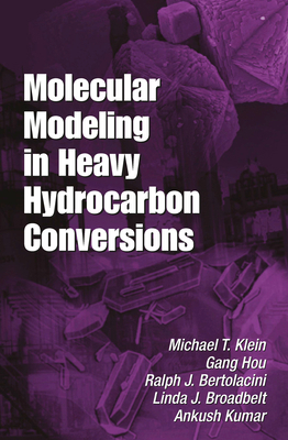 Molecular Modeling in Heavy Hydrocarbon Convers... 0367578026 Book Cover