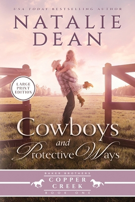 Cowboys & Protective Ways: Large Print [Large Print] 1964875234 Book Cover