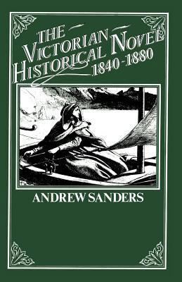 The Victorian Historical Novel 1840-1880 134916058X Book Cover