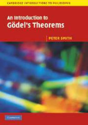 An Introduction to Gödel's Theorems 0511800967 Book Cover