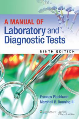 A Manual of Laboratory and Diagnostic Tests 1451190891 Book Cover