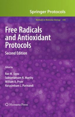 Free Radicals and Antioxidant Protocols 1588297101 Book Cover