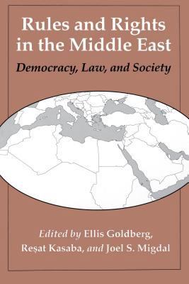Rules and Rights in the Middle East: Democracy,... 0295972866 Book Cover