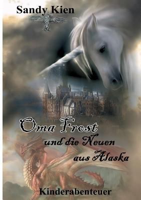 Oma Frost [German] 3743979977 Book Cover