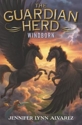 The Guardian Herd: Windborn 0062286153 Book Cover