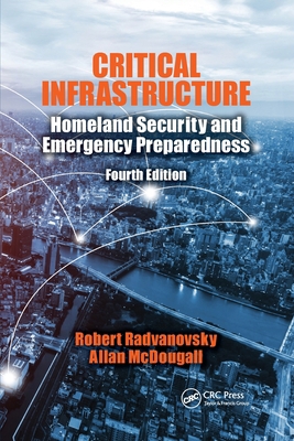 Critical Infrastructure: Homeland Security and ... 0367778637 Book Cover