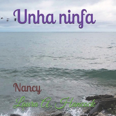 Unha ninfa: Nancy [Galician] B08JLXYDTH Book Cover