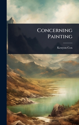 Concerning Painting 1023614073 Book Cover