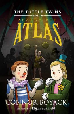 The Tuttle Twins and the Search for Atlas            Book Cover