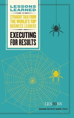 Executing for Results (Lessons Learned) 1422126412 Book Cover