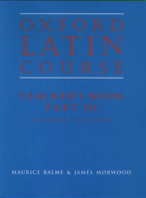 Oxford Latin Course: Part III Teacher's Book (P... 0199122326 Book Cover