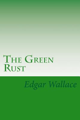 The Green Rust 1977631959 Book Cover