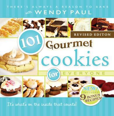 101 Gourmet Cookies for Everyone 1462112374 Book Cover