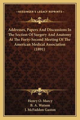 Addresses, Papers And Discussions In The Sectio... 1164559648 Book Cover