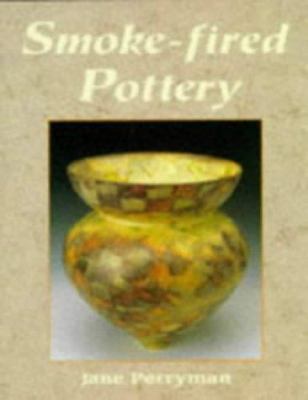 Smoke-Fired Pottery 0713638826 Book Cover