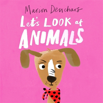 Let's Look At... Animals: Board Book 1786277824 Book Cover