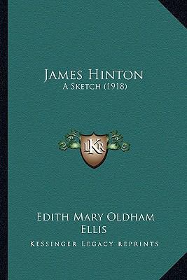 James Hinton: A Sketch (1918) 1163907510 Book Cover