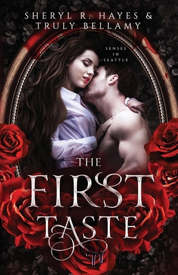 The First Taste 1948480093 Book Cover